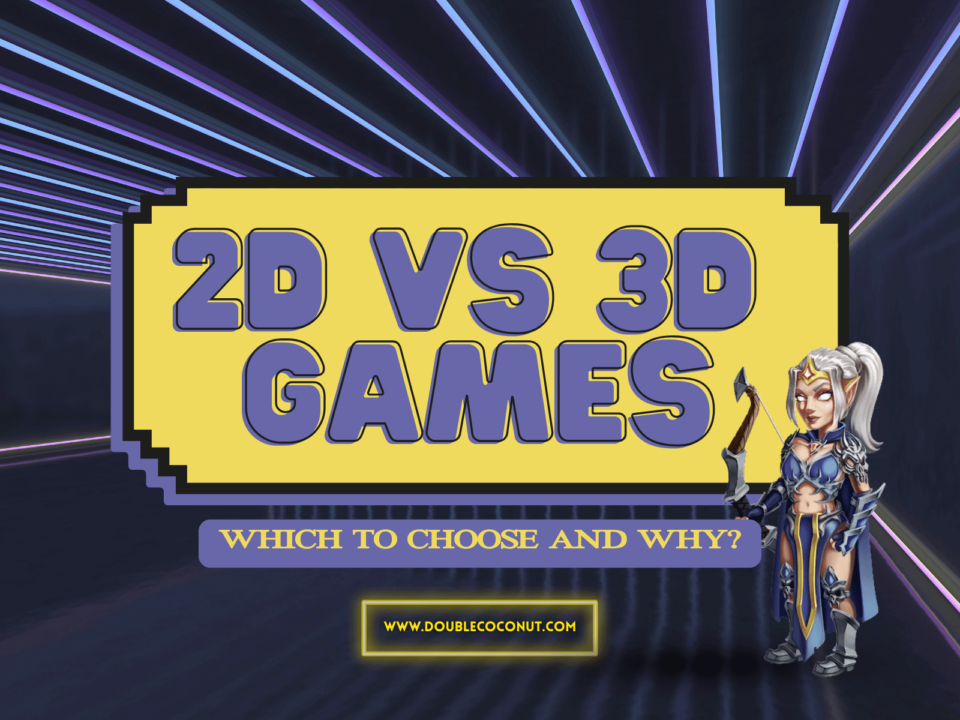 An illustrative comparison between 2D and 3D games: Discover which is best for your game development journey and why at www.doublecoconut.com.